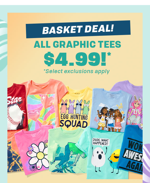 $4.99 All Graphic Tees