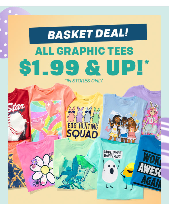 $1.99 & Up All Graphic Tees
